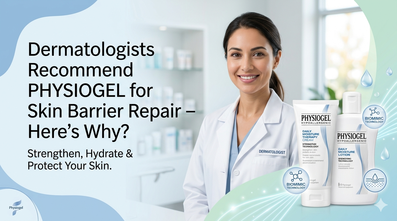 dermatologists-recommend-physiogel-for-skin-barrier-repair-heres-why